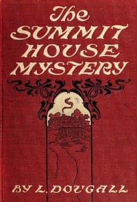 The Summit House Mystery; Or, The Earthly Purgatory book cover