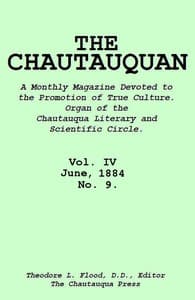 The Chautauquan, Vol. 04, June 1884, No. 9