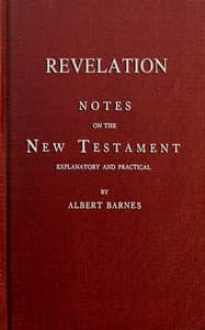 Notes on the New Testament, Explanatory and Practical: Revelation