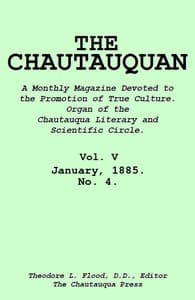 The Chautauquan, Vol. 05, January 1885, No. 4