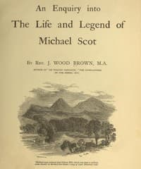 An Enquiry into the Life and Legend of Michael Scot