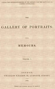 The Gallery of Portraits: with Memoirs. Volume 5 (of 7)