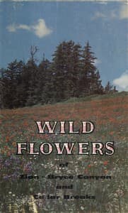 Wild Flowers of Zion and Bryce Canyon National Parks and Cedar Breaks National Monument book cover