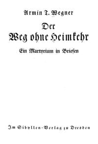 Der Weg ohne Heimkehr: Ein Martyrium in Briefen