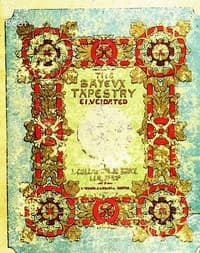 The Bayeux Tapestry Elucidated