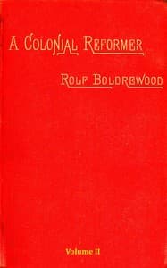 A Colonial Reformer, Vol. 2 (of 3)