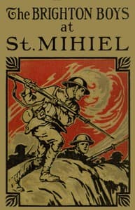 The Brighton Boys at St. Mihiel book cover