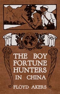 The Boy Fortune Hunters in China book cover