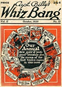 Captain Billy's Whiz Bang, Vol. 2. No. 13, October, 1920
America's Magazine of Wit, Humor and Filosophy