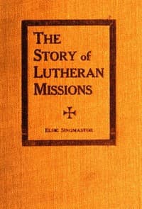 The Story of Lutheran Missions book cover