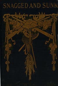 Snagged and Sunk; Or, The Adventures of a Canvas Canoe book cover