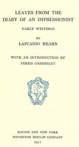 Leaves from the Diary of an Impressionist: Early Writings