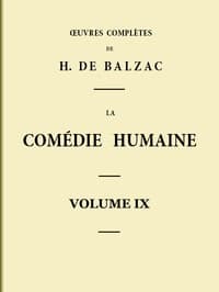 La Comédie humaine - Volume 09. Scènes de la vie parisienne - Tome 01