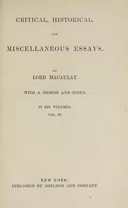 Critical, Historical, and Miscellaneous Essays; Vol. 3
With a Memoir and Index