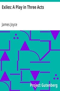 Exiles: A Play in Three Acts book cover