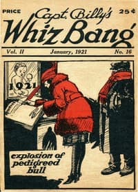 Captain Billy's Whiz Bang, Vol. 2. No. 16, January, 1921
America's Magazine of Wit, Humor and Filosophy book cover
