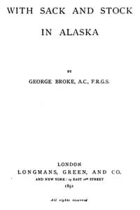 With Sack and Stock in Alaska