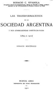 Las transformaciones de la sociedad argentina y sus consecuencias institucionales (1853 à 1910)