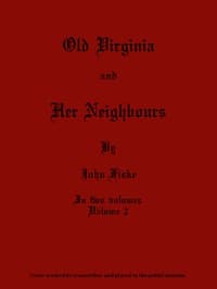Old Virginia and Her Neighbours, Vol. 2 (of 2)