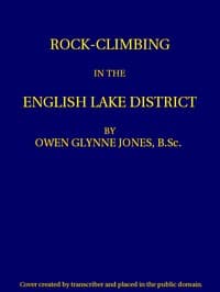 Rock-climbing in the English Lake District
Third Edition
