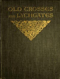 Old Crosses and Lychgates book cover