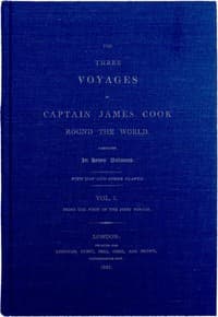 The Three Voyages of Captain Cook Round the World. Vol. I. Being the First of the First Voyage.