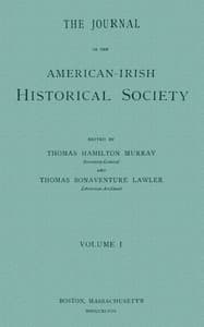 The journal of the American-Irish Historical Society, Vol. I, 1898