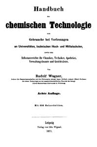 Handbuch der chemischen Technologie
Achte Auflage