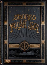 Shores of the Polar Sea: A Narrative of the Arctic Expedition of 1875-6 book cover