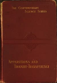 Apparitions and thought-transference: an examination of the evidence for telepathy book cover