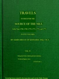 Travels to Discover the Source of the Nile, Volume 4 (of 5)
In the years 1768, 1769, 1770, 1771, 1772 and 1773 book cover