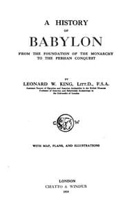 A History of Babylon, from the Foundation of the Monarchy to the Persian Conquest book cover