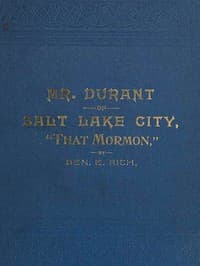 Mr. Durant of Salt Lake City, "That Mormon"