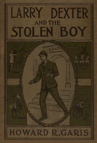 Larry Dexter and the Stolen Boy; or, A Young Reporter on the Lakes