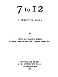 7 to 12: A Detective Story book cover