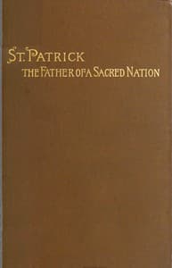 St. Patrick, the Father of a Sacred Nation