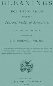 Gleanings from the Harvest-Fields of Literature: A Melange of Excerpta