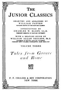The Junior Classics, Volume 3: Tales from Greece and Rome