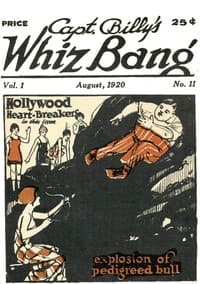 Captain Billy's Whiz Bang, Vol 1, No. 11, August, 1920
America's Magazine of Wit, Humor and Filosophy book cover