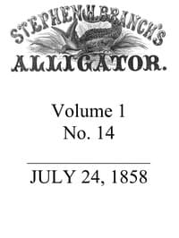 Stephen H. Branch's Alligator, Vol. 1 no. 14, July 24, 1858 book cover