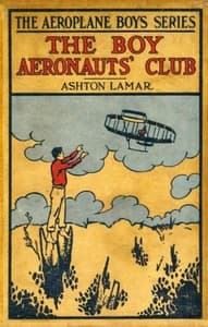 The Boy Aeronauts' Club; or, Flying for Fun book cover