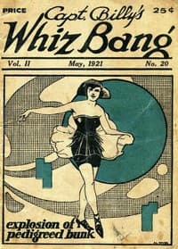 Captain Billy's Whiz Bang, Vol. 2, No. 20, May, 1921
America's Magazine of Wit, Humor and Filosophy book cover