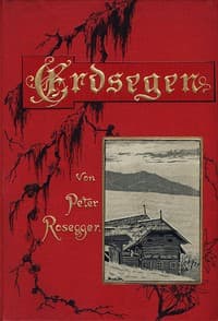 Erdsegen: Vertrauliche Sonntagsbriefe eines Bauernknechtes.