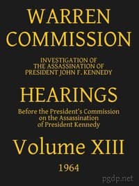 Warren Commission (13 of 26): Hearings Vol. XIII (of 15) book cover