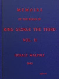 Memoirs of the Reign of King George the Third, Volume 2 (of 4)