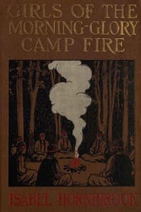 Girls of the Morning-Glory Camp Fire
