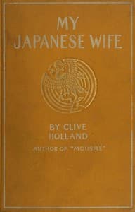 My Japanese Wife: A Japanese Idyl