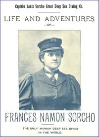 Life and Adventures of Frances Namon Sorcho
The Only Woman Deep Sea Diver in the World