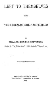 Left to Themselves: Being the Ordeal of Philip and Gerald book cover
