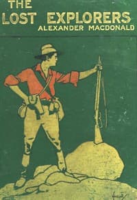 The Lost Explorers: A Story of the Trackless Desert book cover